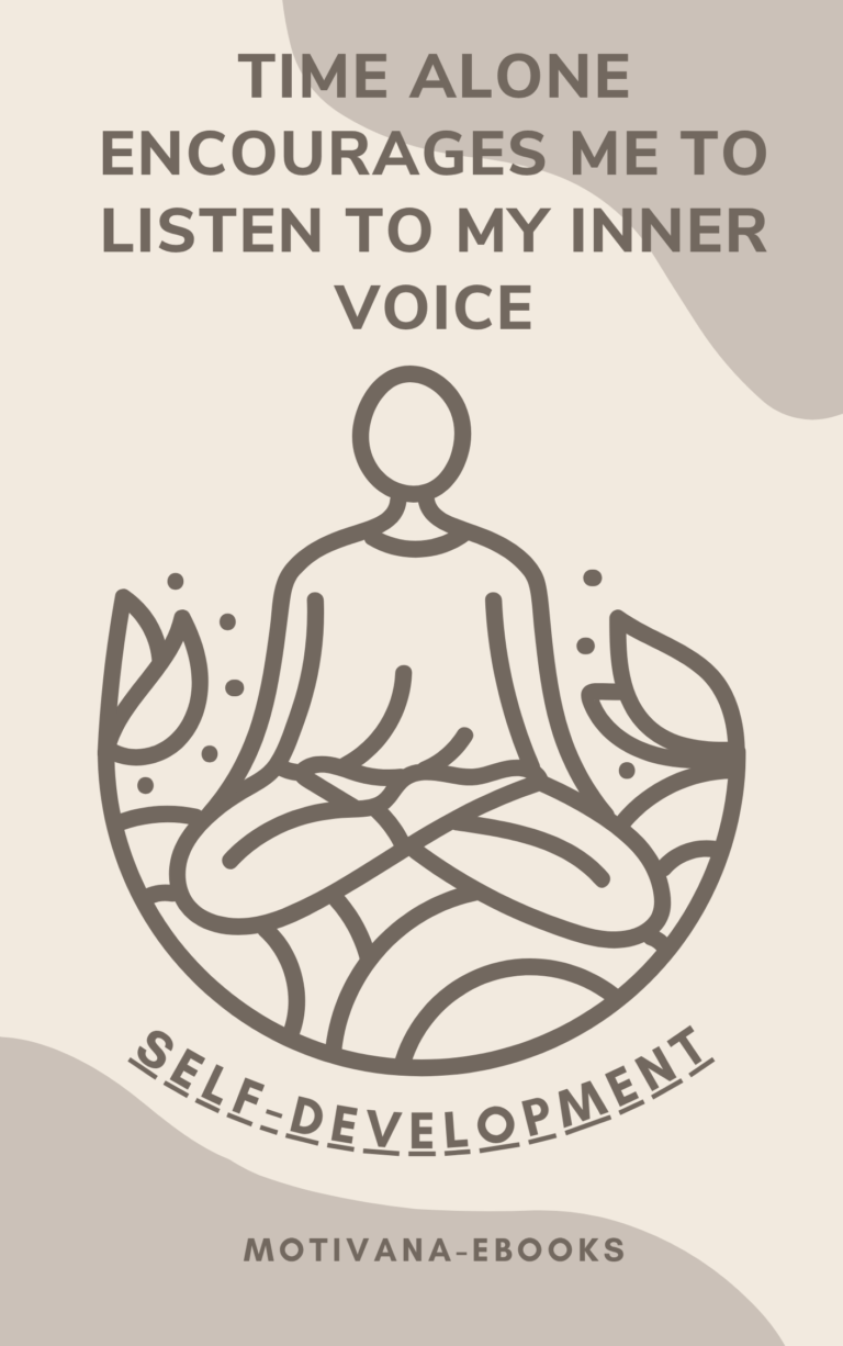 Time Alone Encourages Me to Listen to My Inner Voice self-help eBook cover
